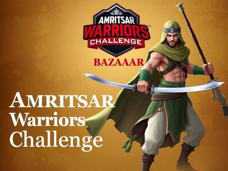 Amritsar Warriors Challenge Bazaar